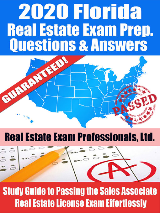 Title details for 2020 Florida Real Estate Exam Prep Questions, Answers & Explanations by Real Estate Exam Professionals Ltd. - Available